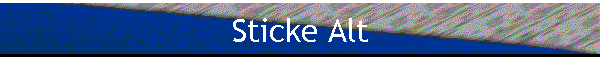 Sticke Alt